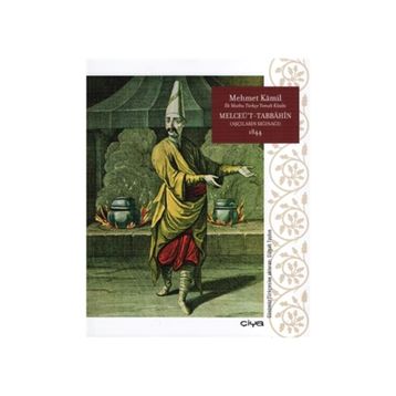 Melceü’t-Tabbahin 1844 Ciltli - Mehmet Kamil