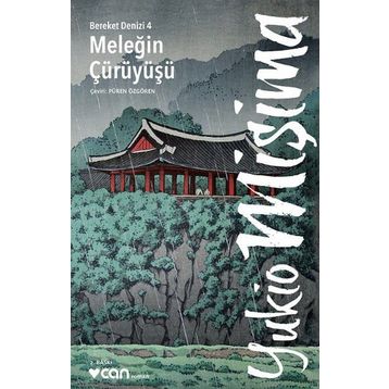 MELEĞIN ÇÜRÜYÜŞÜ - YUKIO MIŞIMA