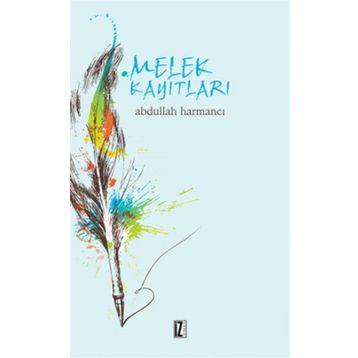 Melek Kayıtları - Abdullah Harmancı
