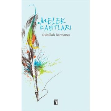 Melek Kayıtları - Abdullah Harmancı