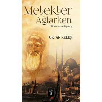 Melekler Ağlarken - Oktan Keleş