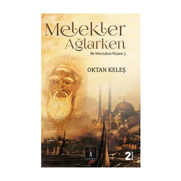 Melekler Ağlarken - Oktan Keleş