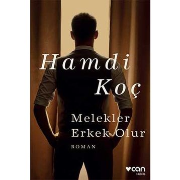Melekler Erkek Olur - Hamdi Koç