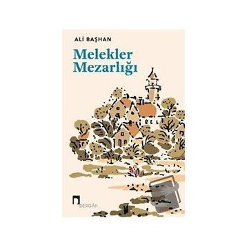 Melekler Mezarlığı - Ali Başhan