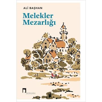 Melekler Mezarlığı - Ali Başhan