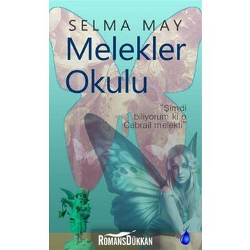 MELEKLER OKULU - SELMA MAY