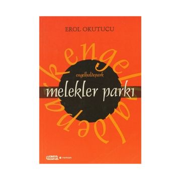 MELEKLER PARKI - EROL OKUTUCU