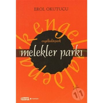 MELEKLER PARKI - EROL OKUTUCU