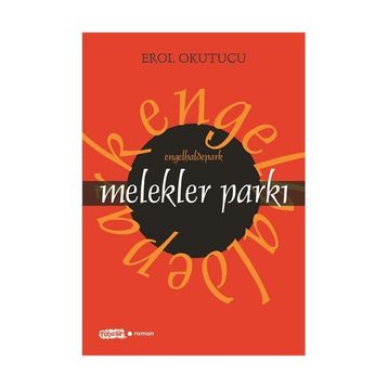 MELEKLER PARKI - EROL OKUTUCU