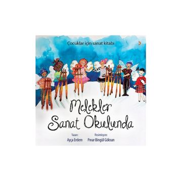 Melekler Sanat Okulunda - Ayça Erdem