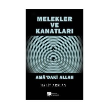 Melekler ve Kanatları - Halit Arslan