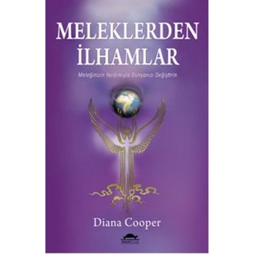Meleklerden İlhamlar - Diana Cooper