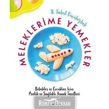 Meleklerimle Yemekler - Yakut Küçüközbek