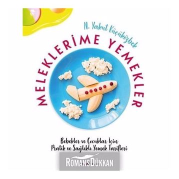 Meleklerimle Yemekler - Yakut Küçüközbek