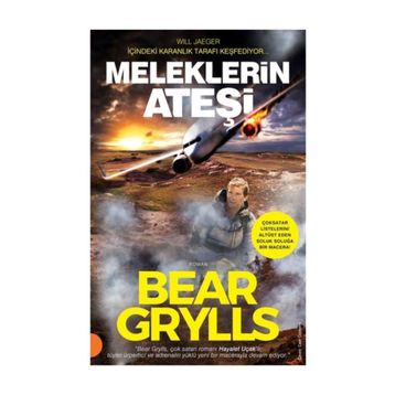 Meleklerin Ateşi / Bear Grylls