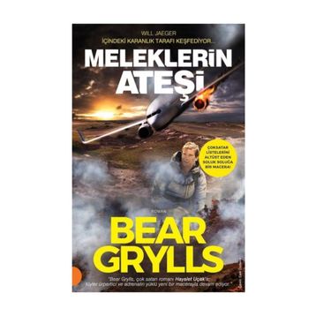 Meleklerin Ateşi / Bear Grylls