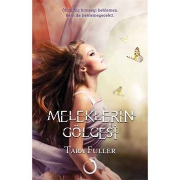 Meleklerin Gölgesi - Tara Fuller