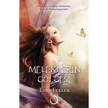 Meleklerin Gölgesi - Tara Fuller