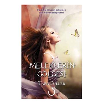 Meleklerin Gölgesi - Tara Fuller