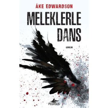 Meleklerle Dans - Ake Edwardson