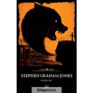 Melezler - Stephen Graham Jones
