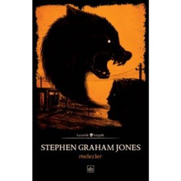 Melezler - Stephen Graham Jones