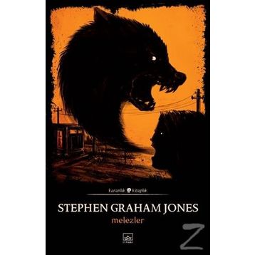 Melezler - Stephen Graham Jones
