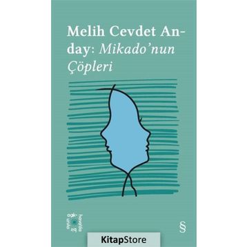 Melih Cevdet Anday : Mikado'nun Çöpleri