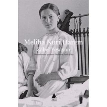 Meliha Nuri Hanım - Zabel Yesayan