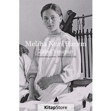 Meliha Nuri Hanım - Zabel Yesayan