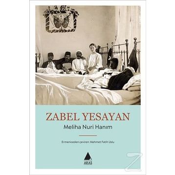 Meliha Nuri Hanım - Zabel Yesayan