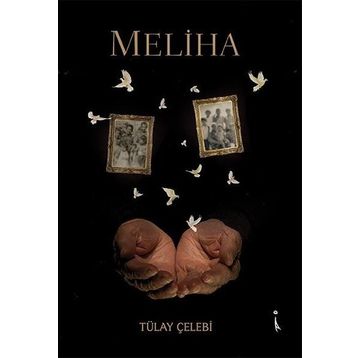 Meliha - Tülay Çelebi