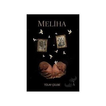 Meliha - Tülay Çelebi