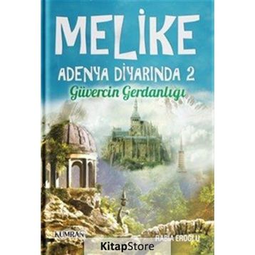 Melike Adenya Diyarında 2 - Rabia Eroğlu