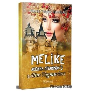 Melike Adenya Diyarında 3 - Altın Yağmurları - Fikret Rabia Eroğlu