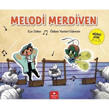 Melodi Merdiven - Ece Zeber - Özlem Yurteri Gürevin