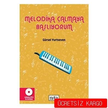 MELODIKA ÇALMAYA BAŞLIYORUM - GÜRSEL YURTSEVEN