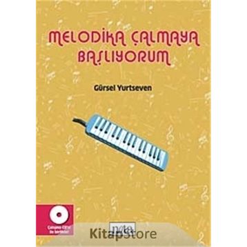 MELODIKA ÇALMAYA BAŞLIYORUM - GÜRSEL YURTSEVEN