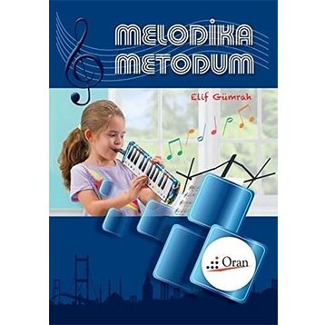 MELODIKA METODUM - ELIF GÜMRAH
