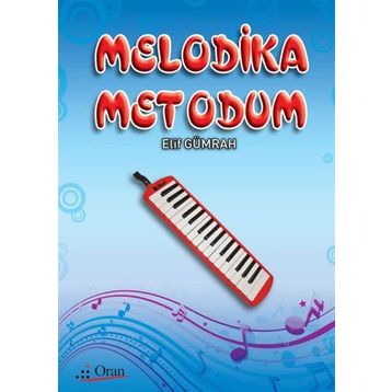 MELODIKA METODUM - ELIF GÜMRAH