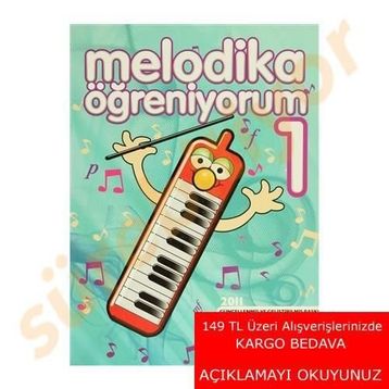 Melodika Öğreniyorum 1 Renksiz - Aydın Yavaş
