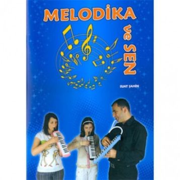 MELODIKA VE SEN - SUAT ŞAHIN