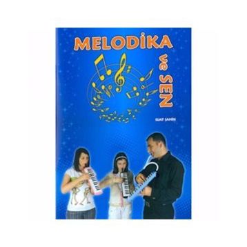 MELODIKA VE SEN - SUAT ŞAHIN
