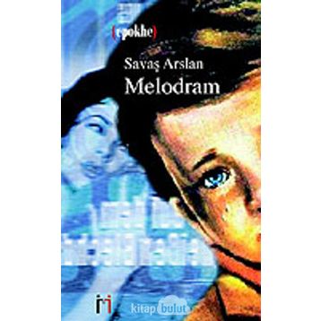 MELODRAM - SAVAŞ ARSLAN