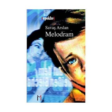 MELODRAM - SAVAŞ ARSLAN