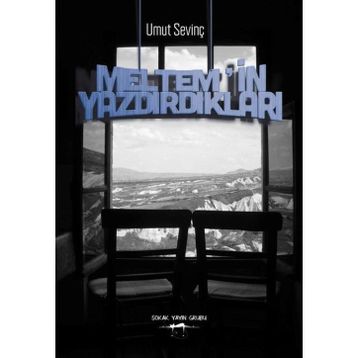 Meltemin Yazdırdıkları - Umut Sevinç