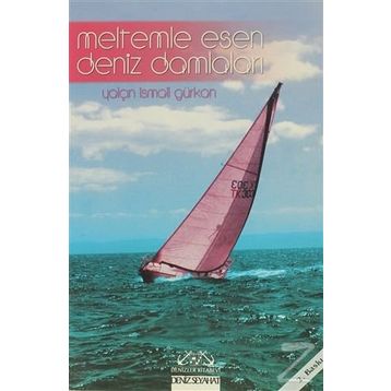 MELTEMLE ESEN DENIZ DAMLALARI - YALÇIN İSMAİL GÜRKAN