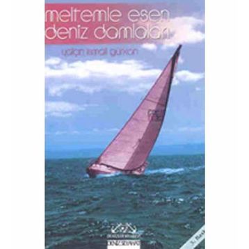 MELTEMLE ESEN DENIZ DAMLALARI - YALÇIN İSMAİL GÜRKAN