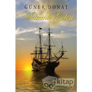 Meltemle Gelen - Güner Donat