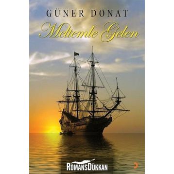Meltemle Gelen - Güner Donat